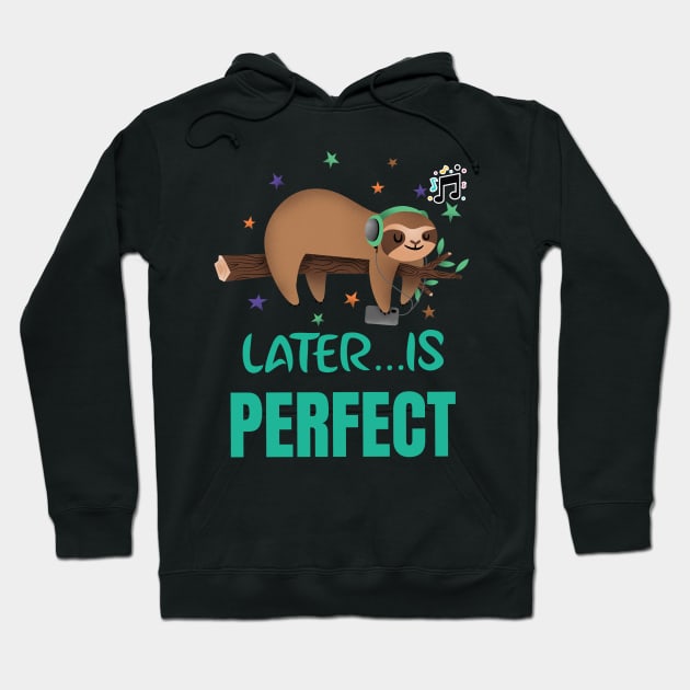 Lazy sloth,lazy days,sleeping all day is amazing. Hoodie by MoodsFree